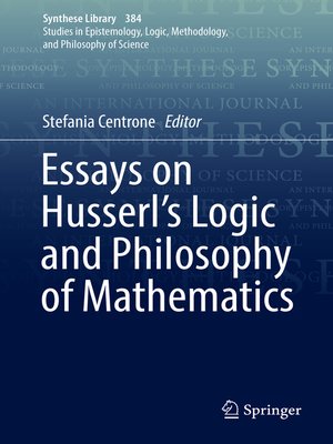 cover image of Essays on Husserl's Logic and Philosophy of Mathematics